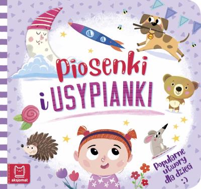 Okładka książki Piosenki i usypianki. Popularne utwory dla dzieci