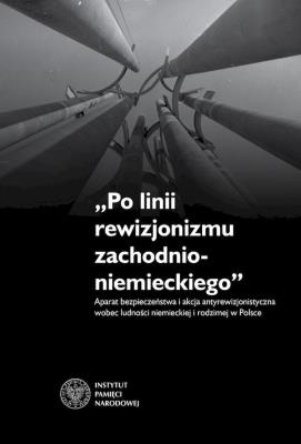 Po linii rewizjonizmu zachodnioniemieckiego. Autor: Rosenbaum Sebastian. SmakLiter.pl Okładka książki Po linii rewizjonizmu zachodnioniemieckiego