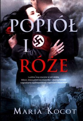 Popiół i róże. Autor: Maria Kocot. SmakLiter.pl Okładka książki Popiół i róże