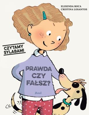 Prawda czy fałsz? Czytamy sylabami. Autor: Roca Elisenda. SmakLiter.pl Okładka książki Prawda czy fałsz? Czytamy sylabami