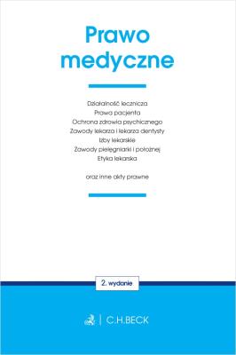 Prawo medyczne oraz inne akty prawne wyd. 2020. Autor: Opracowanie zbiorowe. SmakLiter.pl Okładka książki Prawo medyczne oraz inne akty prawne wyd. 2020