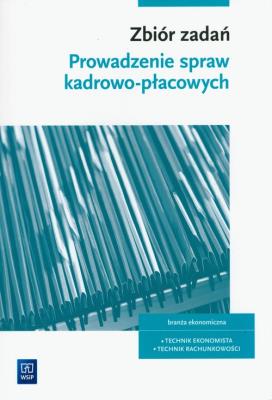 Okładka książki Prowadzenie spraw kadrowo-płacowych.Zbiór zadań