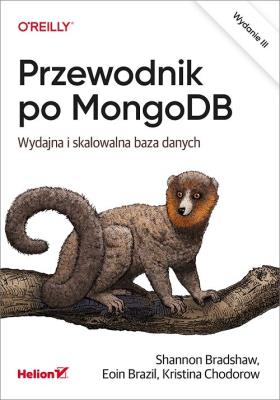 Okładka książki Przewodnik po MongoDB. Wydajna i skalowalna baza..