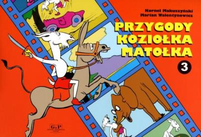 Przygody Koziołka Matołka 3 (wydanie 2020). Autor: Kornel Makuszyński, Kornel Makuszyński     Marian Walentynowicz. SmakLiter.pl Okładka książki Przygody Koziołka Matołka 3 (wydanie 2020)