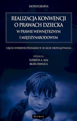 Realizacja konwencji o prawach dziecka. Autor: Beata Pawlica. SmakLiter.pl Okładka książki Realizacja konwencji o prawach dziecka
