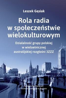 Rola radia w społeczeństwie wielokulturowym. Autor: Leszek Gęsiak SJ. SmakLiter.pl Okładka książki Rola radia w społeczeństwie wielokulturowym