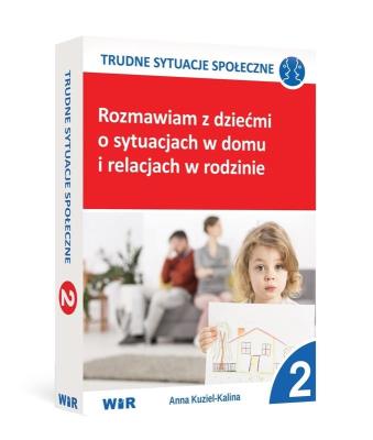 Okładka książki Rozmawiam z dziećmi o sytuacjach w domu i... cz.2