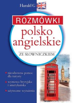 Rozmówki polsko-angielskie ze słowniczkiem. Autor: Izabella Jastrzębska-Okoń (oprac.), Andrzej Kaznowski	Lidia Simbierowicz Monika Tomaszewska Natalia Celer Sylwia Twardo Tadeusz Grzebieniowski. SmakLiter.pl Okładka książki Rozmówki polsko-angielskie ze słowniczkiem