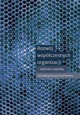 Opakowanie Rozwój współczesnych organizacji wybrane aspekty