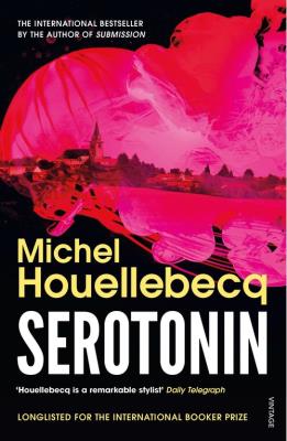 Serotonin. Autor: Houellebecq Michel. SmakLiter.pl Okładka książki Serotonin