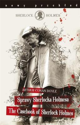 Okładka książki Sherlock Holmes. Sprawy Sherlocka Holmesa