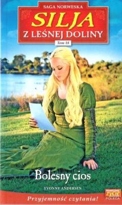 Silja z Leśnej Doliny T.18 Bolesny cios. Autor: Yvonne Andersen. SmakLiter.pl Okładka książki Silja z Leśnej Doliny T.18 Bolesny cios