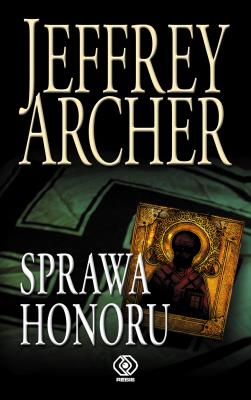 Sprawa honoru. Autor: Jeffrey Archer. SmakLiter.pl Okładka książki Sprawa honoru
