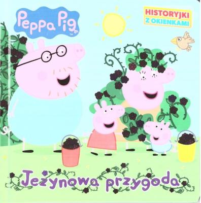 Okładka książki Świnka Peppa Historyjki z ... Jeżynowa przygoda