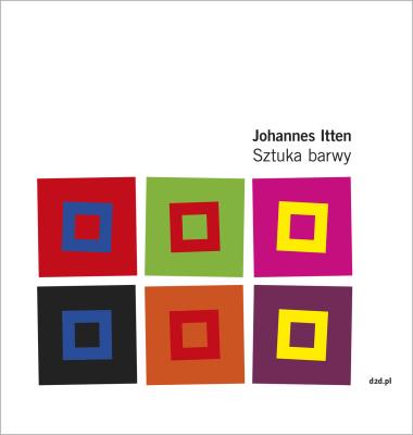 Sztuka barwy wyd. 2. Autor: Johannes Itten. SmakLiter.pl Okładka książki Sztuka barwy wyd. 2