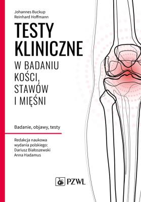 Okładka książki Testy kliniczne w badaniu kości, stawów i mięśni