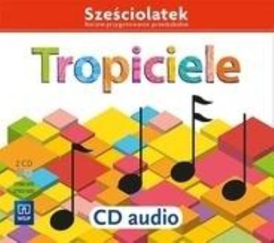 Okładka książki Tropiciele. Roczne przygotowanie przedszkolne. CD audio. Komplet 2 płyt