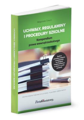 Uchwały, regulaminy i procedury szkolne. Autor: Celuch Małgorzata. SmakLiter.pl Okładka książki Uchwały, regulaminy i procedury szkolne