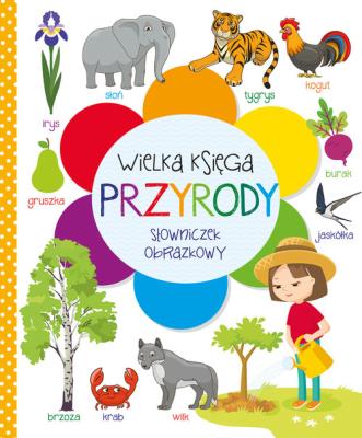 Okładka książki Wielka księga przyrody. Słowniczek obrazkowy