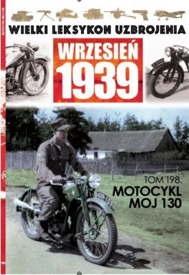 Wielki Leksykon Uzbrojenia Wrzesień 1939 t.198. Autor: Opracowanie zbiorowe. SmakLiter.pl Okładka książki Wielki Leksykon Uzbrojenia Wrzesień 1939 t.198