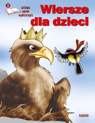 Okładka książki Wiersze dla dzieci 10. Antologia poetów wspołcz.