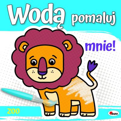 Okładka książki Wodą pomaluj mnie.Zoo