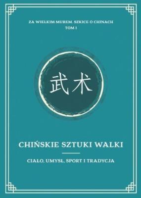 Okładka książki Za Wielkim Murem Szkice o Chinach T.1