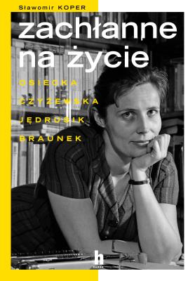 Zachłanne na życie	. Autor: Sławomir Koper. SmakLiter.pl Okładka książki Zachłanne na życie