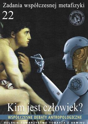 Zadania współczesnej metafizyki tom 22 - kim jest człowiek? Współczesne debaty antropologiczne.. Autor: Gondek Natalia, Maryniarczyk Andrzej. SmakLiter.pl Okładka książki Zadania współczesnej metafizyki tom 22 - kim jest człowiek? Współczesne debaty antropologiczne.