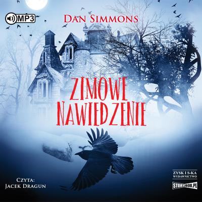 Zimowe nawiedzenie. Audiobook. Autor: Simmons Dan. SmakLiter.pl Okładka książki Zimowe nawiedzenie. Audiobook