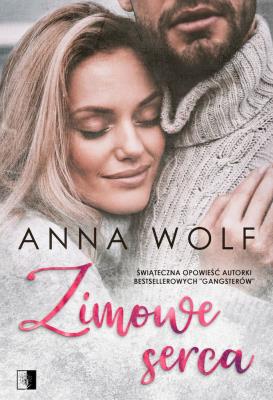 Zimowe serca. Autor: Anna Wolf. SmakLiter.pl Okładka książki Zimowe serca
