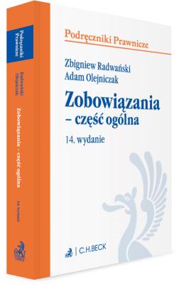 Zobowiązania - część ogólna WYD.14/2020. Autor: prof.dr hab.Olejniczak A, prof.dr hab.Radwański Z.. SmakLiter.pl Okładka książki Zobowiązania - część ogólna WYD.14/2020