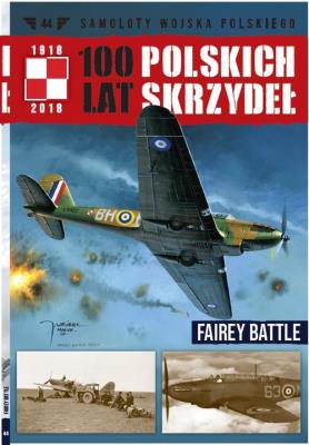 Okładka książki 100 lat polskich skrzydeł Tom 44 Fairey Battle
