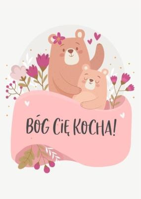 Opakowanie A Kartka składana - Bóg Cię kocha misiu