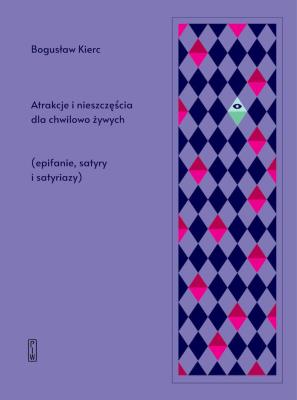 Okładka książki Atrakcje i nieszczęścia dla chwilowo żywych