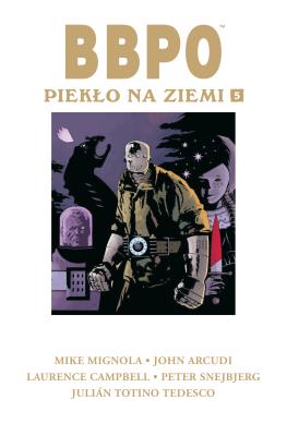 BBPO. Piekło na Ziemi T.5. Autor: Opracowanie zbiorowe. SmakLiter.pl Okładka książki BBPO. Piekło na Ziemi T.5
