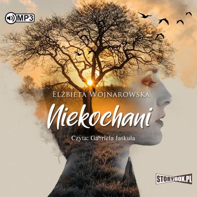 CD MP3 Niekochani. Autor: Wojnarowska Elżbieta. SmakLiter.pl Okładka książki CD MP3 Niekochani