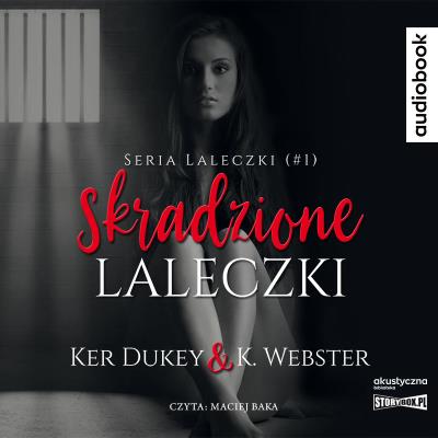 CD MP3 Skradzione laleczki. Autor: Ker Dukey, K.Webster. SmakLiter.pl Okładka książki CD MP3 Skradzione laleczki
