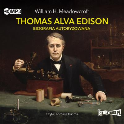 Okładka książki CD MP3 Thomas Alva Edison. Biografia autoryzowana
