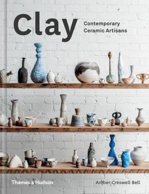 Clay Contemporary Ceramic Artisans. Wydawca: Thames and Hudson. SmakLiter.pl Opakowanie Clay Contemporary Ceramic Artisans