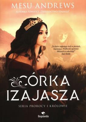 Córka Izajasza. Autor: Francine Rivers. SmakLiter.pl Okładka książki Córka Izajasza