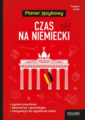 Czas na niemiecki. Planer językowy. Autor: Piotrowska Magdalena. SmakLiter.pl Okładka książki Czas na niemiecki. Planer językowy