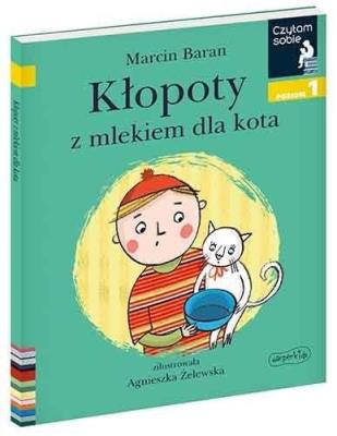 Czytam sobie - Kłopoty z mlekiem dla kota. Autor: Agnieszka Żelewska. SmakLiter.pl Okładka książki Czytam sobie - Kłopoty z mlekiem dla kota