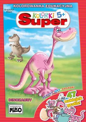 Dinozaury. Super kolorki. Autor: Kopeć Krzysztof. SmakLiter.pl Okładka książki Dinozaury. Super kolorki