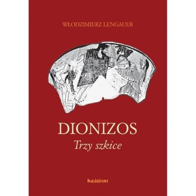 Okładka książki Dionizos Trzy szkice