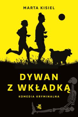 Dywan z wkładką. Autor: Marta Kisiel. SmakLiter.pl Okładka książki Dywan z wkładką
