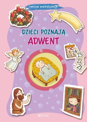 Dzieci poznają Adwent. Nasza wspólnota. Autor: Fabris Francesca, Capizzi Giusy. SmakLiter.pl Okładka książki Dzieci poznają Adwent. Nasza wspólnota