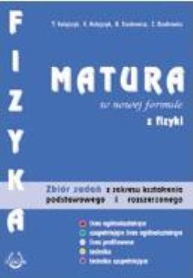Fizyka Matura zbiór zadań ZPiR. Autor: praca zbiorowa. SmakLiter.pl Okładka książki Fizyka Matura zbiór zadań ZPiR
