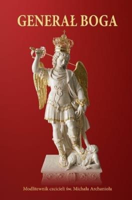 Okładka książki Generał Boga. Modlitewnik czcicieli św. Michała..