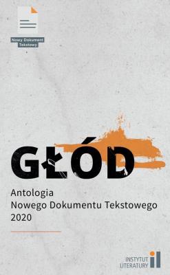 Okładka książki  Głód. Antologia Nowego Dokumentu Tekstowego 2